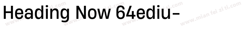 Heading Now 64ediu字体转换